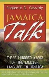 Jamaica Talk - Cassidy Frederic G.