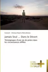 Jamais seul ... dans le désert - BOKOTO-C