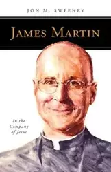 James Martin, SJ - Jon Sweeney M