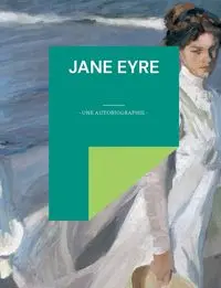 Jane Eyre - Charlotte Brontë