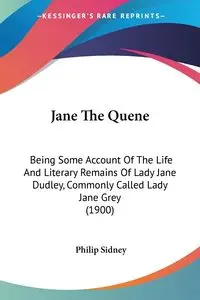 Jane The Quene - Sidney Philip