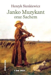 Janko Muzykant oraz Sachem - Henryk Sienkiewicz