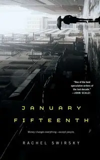 January Fifteenth - Rachel Swirsky