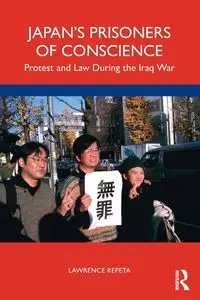 Japan's Prisoners of Conscience - Lawrence Repeta