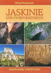Jaskinie Gór Świętokrzyskich - Michał Paszkowski