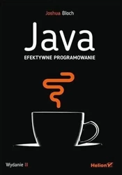 Java. Efektywne programowanie w.3 - Joshua Bloch