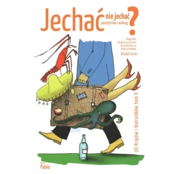 Jechać nie jechać Tom 2 - PABLO