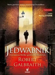 Jedwabnik. Audiobook - Robert Galbraith (pseud. J.K. Rowling)