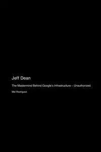 Jeff Dean - Mei Rodriguez