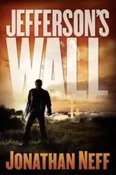 Jefferson's Wall - Jonathan Neff