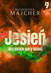 Jesień. Wszystkie pory uczuć - Magdalena Majcher