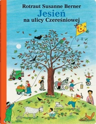 Jesień na ulicy Czereśniowej - RotrautSusaanne Berner