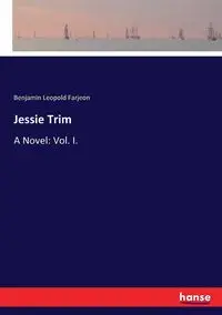 Jessie Trim - Benjamin Leopold Farjeon