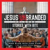 Jesus Unbranded - Mike Elms