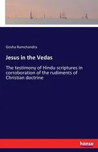 Jesus in the Vedas - Ramchandra Gosha