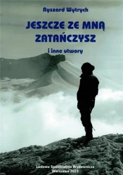 Jeszcze ze mną zatańczysz - Ryszard Wytrych