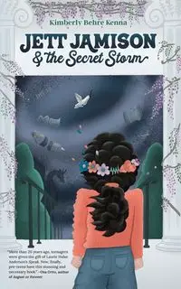 Jett Jamison and the Secret Storm - Kenna Kimberly Behre