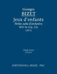 Jeux d'enfants, WD 56 - Bizet Georges