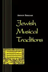 Jewish Musical Traditions (Revised) - Shiloah Amnon