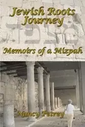 Jewish Roots Journey - Nancy Petrey