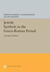 Jewish Symbols in the Greco-Roman Period - Erwin Goodenough Ramsdell