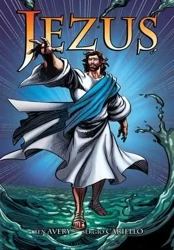 Jezus. Komiks - Ben Avery, Sergio Cariello