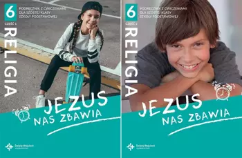Jezus nas zbawia 6 cz. 1-2 Podręczniki i ćwiczenia - s. Beata Zawiślak, ks. dr Marcin Wojtasik