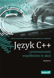 Język C++ i przetwarzanie współbieżne w akcji - Anthony Williams