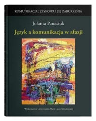 Język a komunikacja w afazji w.2 - Jolanta Panasiuk