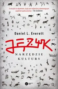 Język, narzędzie kultury wyd. 2 - Daniel Everett