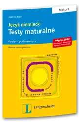 Język niemiecki. testy maturalne. Poziom podstawowy - Joanna Röhr