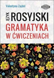 Język rosyjski. Gramatyka w ćwiczeniach - Valentyna Zajdel