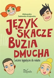 Język skacze, buzia dmucha. Ćwiczenia logopedyczne - Aleksandra Sadowska-Krajewska