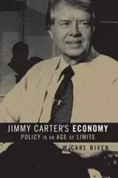 Jimmy Carter's Economy - Carl Biven W.