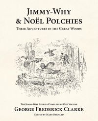 Jimmy-Why and Noël Polchies - George Frederick Clarke