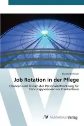 Job Rotation in der Pflege - Flicker Brunhilde