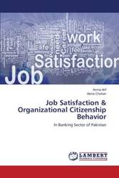 Job Satisfaction & Organizational Citizenship  Behavior - Arif Amna