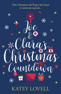 Joe and Clara's Christmas Countdown - Lovell Katey