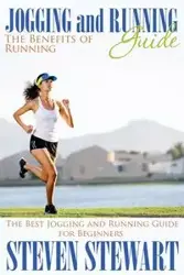 Jogging and Running Guide - Stewart Steven