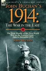 John Buchan's 1914 - John Buchan