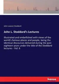 John L. Stoddard's Lectures - John Stoddard Lawson