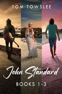 John Standard - Books 1-3 - Tom Towslee