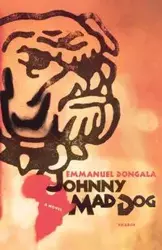 Johnny Mad Dog - Emmanuel Dongala