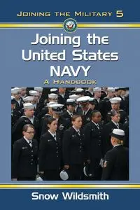 Joining the United States Navy - Wildsmith Snow