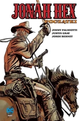 Jonah Hex. T.3  Początki - Jimmy Palmiotti, Justin Gray