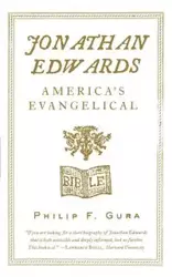 Jonathan Edwards - Philip F. Gura