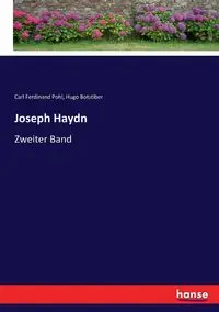 Joseph Haydn - Carl Ferdinand Pohl