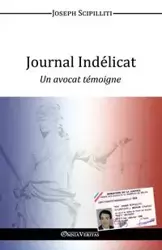 Journal Indélicat - Joseph Scipilliti