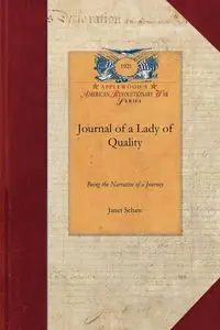 Journal of a Lady of Quality - Janet Schaw