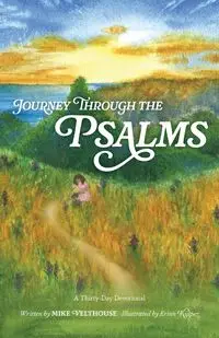 Journey Through the Psalms - Mike Velthouse